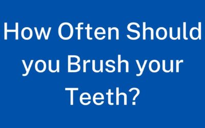 How Often Should you Brush your Teeth?